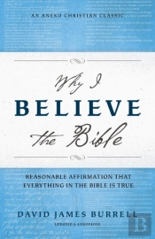 Why I Believe The Bible
