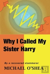 Why I Called My Sister Harry