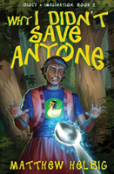 Why I Didn'T Save Anyone