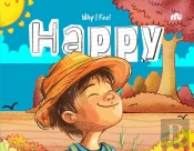 Why I Feel Happy