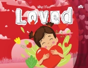 Why I Feel Loved