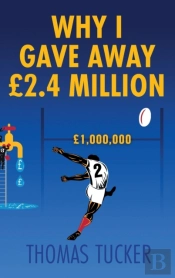 Why I Gave Away Gbp2.4 Million Pounds