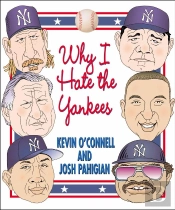 Why I Hate The Yankees
