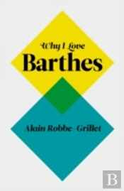 Why I Love Barthes