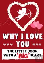 Why I Love You