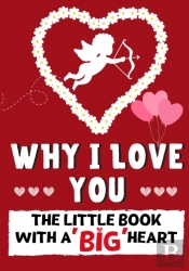 Why I Love You