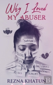 Why I Loved My Abuser