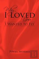 Why I Loved You