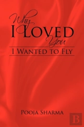 Why I Loved You