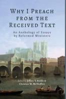Why I Preach From The Received Text