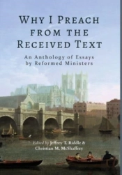 Why I Preach From The Received Text