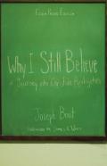 Why I Still Believe