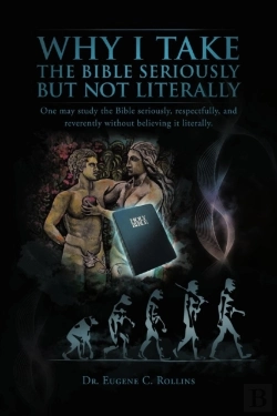 Bertrand.pt - Why I Take The Bible Seriously But Not Literally