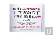 Why I Trust The Bible