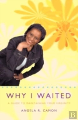 Bertrand.pt - Why I Waited: A Guide To Maintaining You