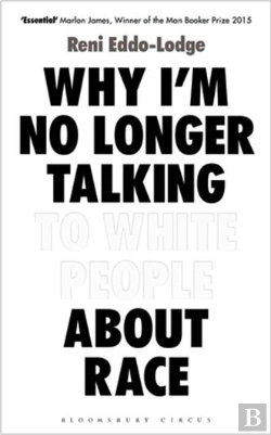 Bertrand.pt - Why Iâ€™M No Longer Talking To White People About Race