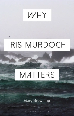 Bertrand.pt - Why Iris Murdoch Matters