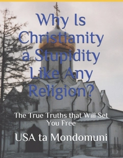Bertrand.pt - Why Is Christianity A Stupidity Like Any Religion?