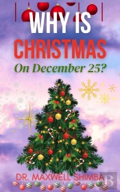 Why Is Christmas On December 25?