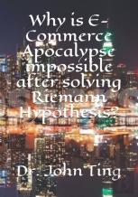 Why Is E-Commerce Apocalypse Impossible After Solving Riemann Hypothesis?