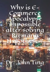 Why Is E-Commerce Apocalypse Impossible After Solving Riemann Hypothesis?