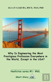 Why Is Engineering The Most Prestigious Profession Everywhere In The World, Except In The Usa..
