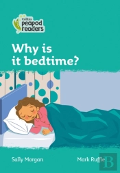 Why Is It Bedtime?