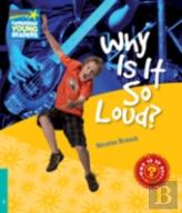 Why Is It So Loud Level 5 Factbook