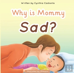 Bertrand.pt - Why Is Mommy Sad?