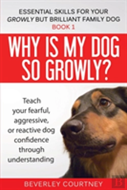 Bertrand.pt - Why Is My Dog So Growly?
