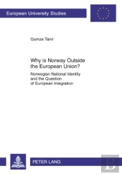 Why Is Norway Outside The European Union?