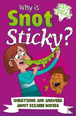 Bertrand.pt - Why Is Snot Sticky?