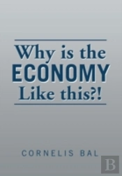 Why Is The Economy Like This?!