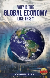 Why Is The Global Economy Like This?
