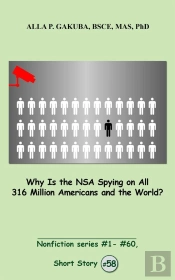 Why Is The Nsa Spying On All 316 Million Americans And The World?