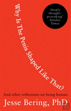 Bertrand.pt - Why Is The Penis Shaped Like That?