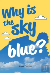 Why Is The Sky Blue?