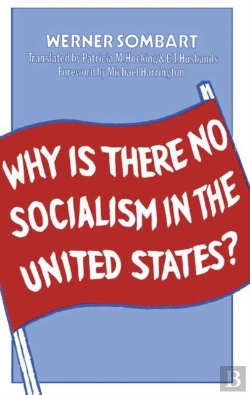 Bertrand.pt - Why Is There No Socialism In The United States