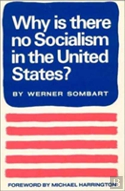 Bertrand.pt - Why Is There No Socialism In The United States