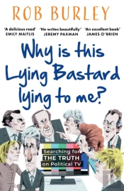 Why Is This Lying Bastard Lying To Me?