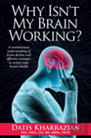 Why Isn'T My Brain Working?