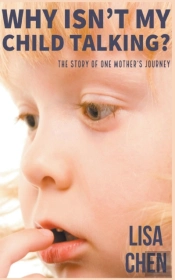Why Isn'T My Child Talking: The Story Of