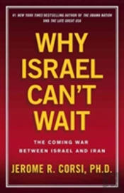 Why Israel Can'T Wait