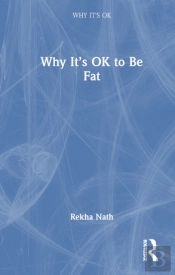 Why Itâ€™S Ok To Be Fat