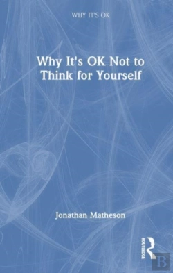 Bertrand.pt - Why It'S Ok Not To Think For Yourself