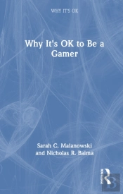 Why It'S Ok To Be A Gamer