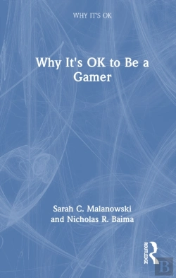 Bertrand.pt - Why It'S Ok To Be A Gamer