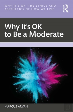 Bertrand.pt - Why It'S Ok To Be A Moderate