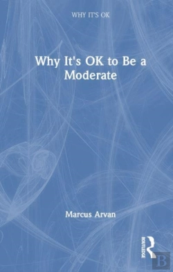 Bertrand.pt - Why It'S Ok To Be A Moderate