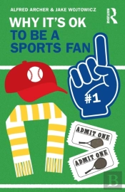 Why It'S Ok To Be A Sports Fan